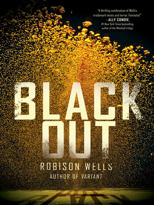 Title details for Blackout by Robison Wells - Available